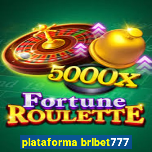 plataforma brlbet777